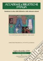 Accademie & biblioteche d'Italia. Semestrale di cultura delle biblioteche e delle istituzioni culturali (2019). Vol. 2 libro