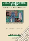 Accademie & biblioteche d'Italia. Semestrale di cultura delle biblioteche e delle istituzioni culturali (2019). Vol. 2 libro di Passarelli P. (cur.)