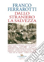 Dallo straniero la salvezza libro