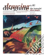 Disegnare. Idee immagini. Ediz. italiana e inglese (2021). Vol. 62 libro