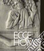 Ecce homo. L'incontro fra il divino e l'umano per una diversa antropologia