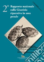 2° Rapporto nazionale sulla giustizia riparativa in area penale