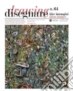 Disegnare idee immagini. Ediz. italiana e inglese (2022). Vol. 64 libro