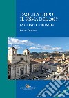 L'Aquila dopo il sisma del 2009. La città e il terremoto libro