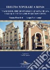 Edilizia popolare a Roma. Tradizione, sperimentalismo e qualità urbana nell'architettura del primo Novecento libro