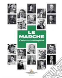 Le Marche. L'unicit� delle molteplicit�