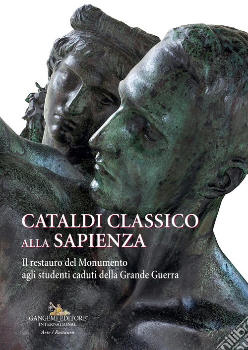 Cataldi classico alla Sapienza. Il restauro del Monumento agli studenti caduti della Grande Guerra