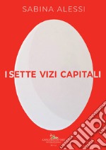 I sette vizi capitali libro