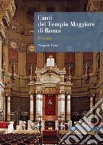 Canti del Tempio Maggiore di Roma. Vol. 2 libro