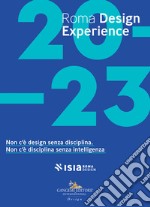 Roma Design Experience 2023. Ediz. illustrata libro