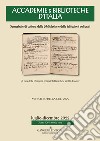 Accademie & biblioteche d'Italia. Semestrale di cultura delle biblioteche e delle istituzioni culturali (2022). Vol. 2 libro di Passarelli P. (cur.)