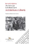 Diariocinque con Bruno Zevi. Architettura e libertà libro
