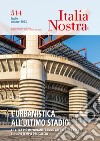 Italia nostra (2023). Vol. 514: L' urbanistica all'ultimo stadio libro