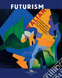 Italian Futurism Southern Italy's contribution to the development of the Movement