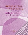 Artisti di oggi e di domani-Artists of today and tomorrow. Ediz. bilingue. Vol. 4 libro di Ferrarini M. (cur.)
