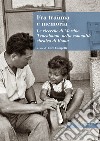 Fra trauma e memoria. Le ricerche di Mordko Tenenbaum nella comunità ebraica di Roma libro di Campelli E. (cur.)