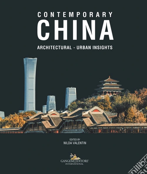 Contemporary China. Architectural, urban insights