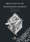 Architettura e filosofia. Enigmi teorici libro