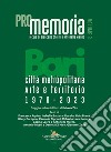 PROmemoria. Bari città metropolitana. Arte e territorio. 1970-2023. Ediz. illustrata. Vol. 3 libro