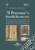 «Il Processo» di Rossella Biscotti (2010). Studio e intervento conservativo su un'opera in calcestruzzo dalle collezioni del MAXXI - Museo delle Arti del XXI secolo