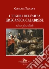 I tesori dell'area grecanica calabrese. Rime perdute libro di Toscano Giuseppe