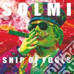 Solmi. Ship of fools libro