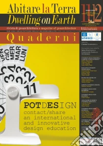 Abitare la terra. Quaderni-Dwelling on earth. Vol. 11-12