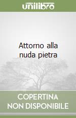 Attorno alla nuda pietra libro
