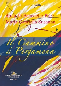 Il cammino di pergamena libro