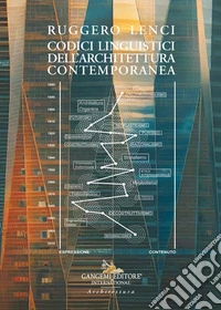 Codici linguistici dell'architettura contemporanea libro