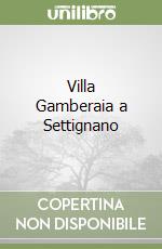 Villa Gamberaia a Settignano libro