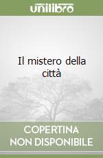 Il mistero della città libro
