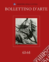 Bollettino d'arte (2024). Vol. 63-64 libro