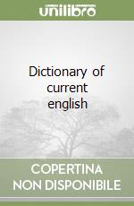 Dictionary of current english libro