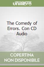 The Comedy of Errors. Con CD Audio libro