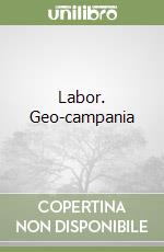 Labor. Geo-campania libro
