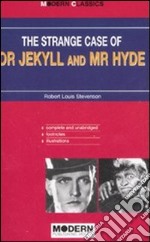 The strange case of dr. Jekyll and Mr. Hyde libro