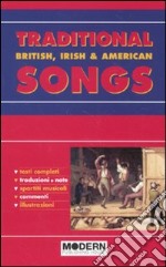 Traditional songs. British; irish & american libro