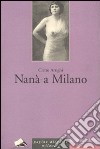 Nanà a Milano libro