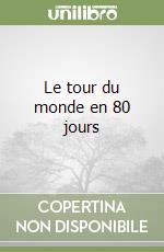 Le tour du monde en 80 jours libro