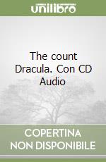 The count Dracula. Con CD Audio libro