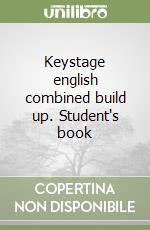 Keystage english combined build up. Student's book libro