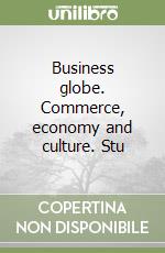 Business globe. Commerce, economy and culture. Stu libro