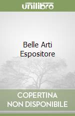 Belle Arti Espositore libro