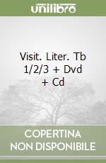 Visit. Liter. Tb 1/2/3 + Dvd + Cd libro