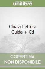 Chiavi Lettura Guida + Cd libro