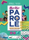 Belle parole. Con Palestra competenze, Pieghevole per il ripasso. Per la Scuola media. Con e-book. Con espansione online. Con DVD-ROM libro di Balestra Gilda Tiziano Tiziana Borghesio Giulia