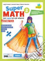 Supermath. Aritmetica. Con Geometria 2. Per la Scuola media. Con e-book. Con espansione online. Con DVD-ROM. Vol. 2 libro