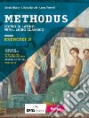 Methodus. Esercizi. Per le Scuole superiori. Con e-book. Con espansione online. Vol. 2 libro di Tornielli Laura Garciel Liliana Nicola Sergio