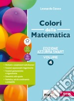 Colori della matematica. Ediz. azzurra smart. Con Quaderno di inclusione e recupero. Per il triennio dei Licei. Con e-book. Con espansione online. Vol. 4 libro